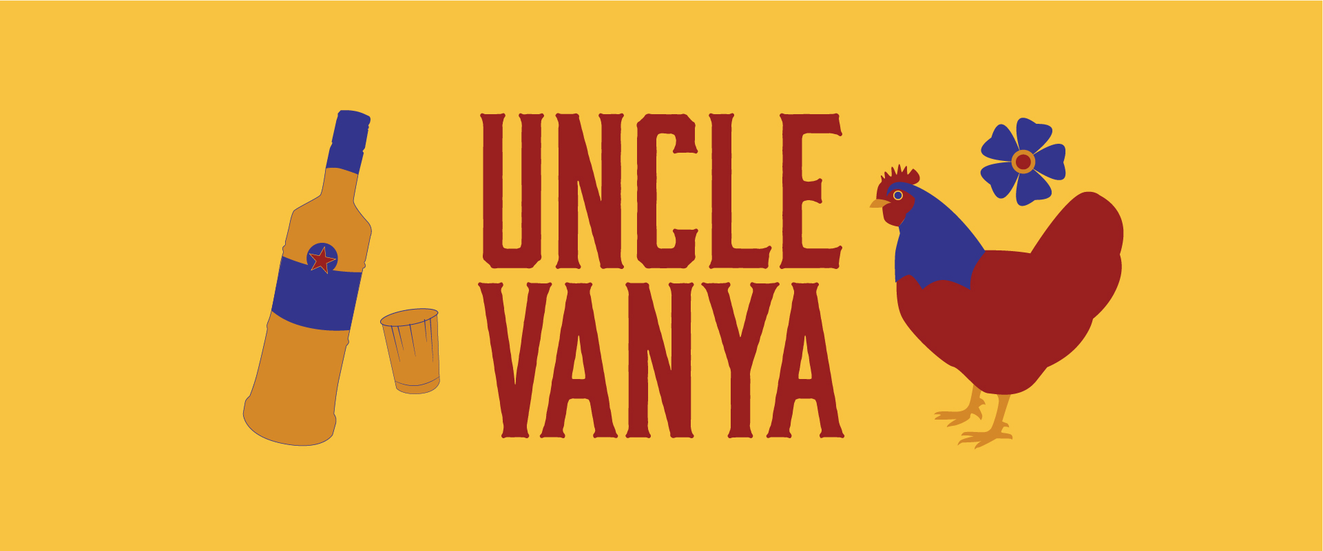 Uncle Vanya, a bottle of vodka, and a chicken